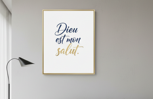 Dieu est mon Salut - Poster By Bea